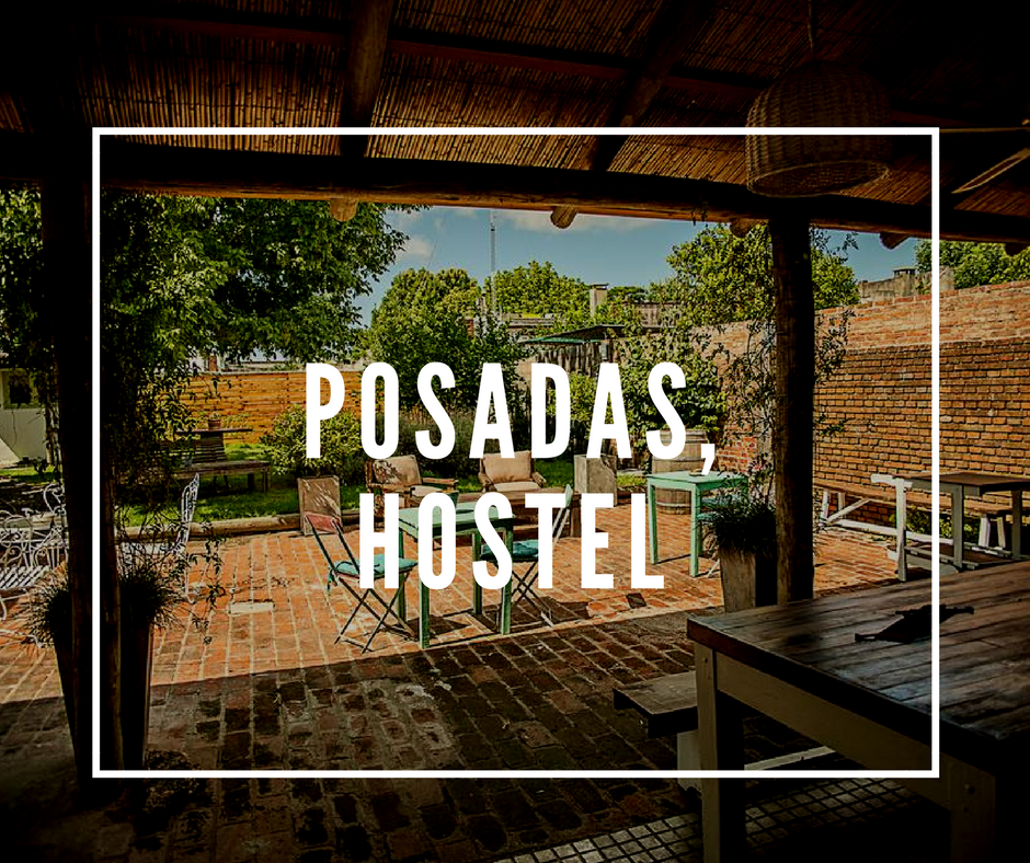 Posadas, Hostel